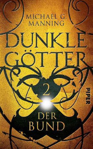 [Dunkle Götter 02] • Der Bund